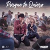 Porque Te Quiero (Feat. Luis Alfonso Partida "El Yaki") by Grupo Firme iTunes Track 1