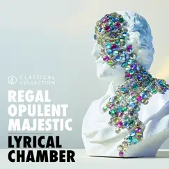 Classical Collection - Lyrical Chamber by David Tobin, Jeff Meegan, Julian Gallant & English Session Orchestra album reviews, ratings, credits