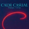 Cozy Room - Calm Casual lyrics