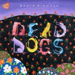 Annie DiRusso - Dead Dogs