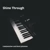 Shine Through song lyrics