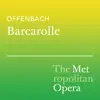 Stream & download Barcarolle: Les Contes d'Hoffmann, Act III Entr'acte — Belle nuit, ô nuit d'amour - Single [Live]