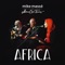 Africa (feat. MonaLisa Twins) - Mike Massé lyrics