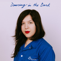 Dancing In the Dark-Lucy Dacus