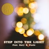 Step into the Light (feat. Gary B Poole) - Single