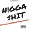 N!Gga $Hit - Blake Kelly lyrics