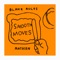 Smooth Moves (feat. Mathien) - Blake Rules lyrics