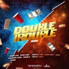 Double Trouble Riddim