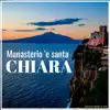 Stream & download Munasterio 'e Santa Chiara - Single