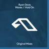 Waves / Hold On - EP album lyrics, reviews, download