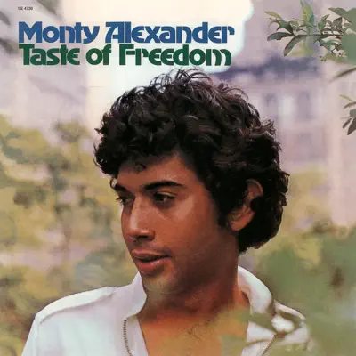 Taste of Freedom - Monty Alexander