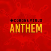 Corona Virus Anthem artwork