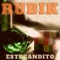 RUBIK - Estebandito lyrics