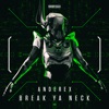 Break Ya Neck - Single