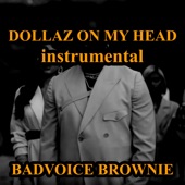 Dollaz on My Head - Instrumental artwork