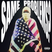 Same Problems? artwork