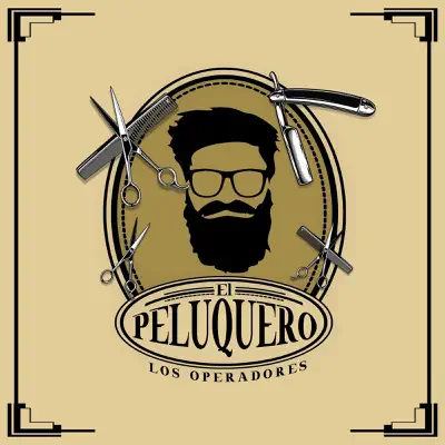 El Peluquero - Single - Los Operadores