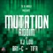 Mutation Riddim - Vj Lou lyrics