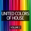 United Colors Of House, Vol. 2