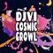 Cosmic Growl - Djvi lyrics