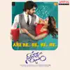 Stream & download Are Re Re (From "Nee Kosam") - Single