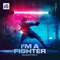 I'm a Fighter (Extended Mix) artwork