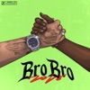 Bro Bro by Zola iTunes Track 1