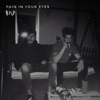Pain in Your Eyes - Single