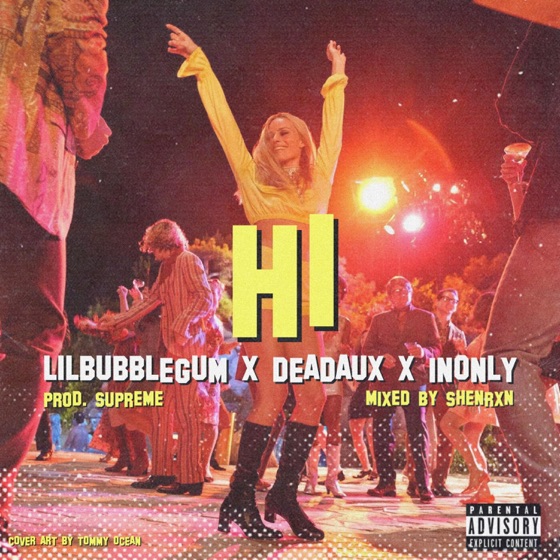 Cover artwork for hi (feat. Deadaux & 1nonly)