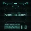 Stream & download Sound the Alarm - Single