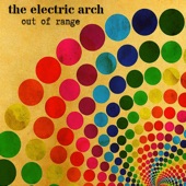The Electric Arch - Postcard to Celeste