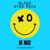 Be Nice - Single (feat. Snoop Dogg) - Single, 2019