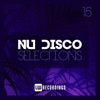 Nu-Disco Selections, Vol. 15