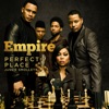 Perfect Place (feat. Jussie Smollett) [From 