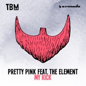 My Kick (feat. The Element) [Club Mix] artwork