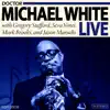Dr. Michael White Live album lyrics, reviews, download