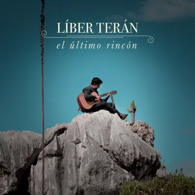 El Último Rincón - Single - Líber Terán