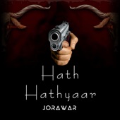 Hath Hathyaar artwork