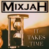 It Takes Time - Single