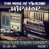 The Best of Vintage Hip-Hop: The Lost Tapes Series, Vol. 1 artwork
