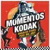 Momentos Kodak (feat. Big Javy & Inspector) - Single album lyrics, reviews, download