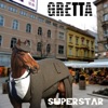 Gretta - Superstar