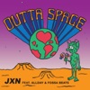 Outta Space (feat. Allday & Fossa Beats) by JXN iTunes Track 2