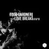 Stream & download Love Breack - Single