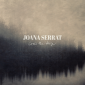 Cross The Verge - Joana Serrat