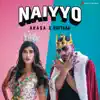 Naiyyo - Single album lyrics, reviews, download