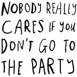 Nobody Really Cares If You Don't Go to the Party - Single - Courtney Barnett