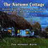 The Autumn Cottage. Guided Sleep Meditation Story with Gentle Rain, Wind & Fire Sounds album lyrics, reviews, download