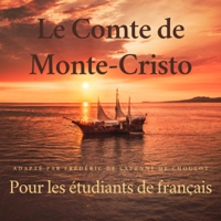 Frederic de Lavenne de Choulot - Improve your French by listening - Le Comte de Monte-Cristo: Adapted for french leaners - In useful french words for conversation artwork