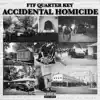 Accidental Homicide - Single album lyrics, reviews, download
